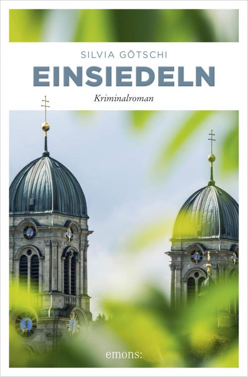 Cover of the book Einsiedeln by Silvia Götschi, Emons Verlag
