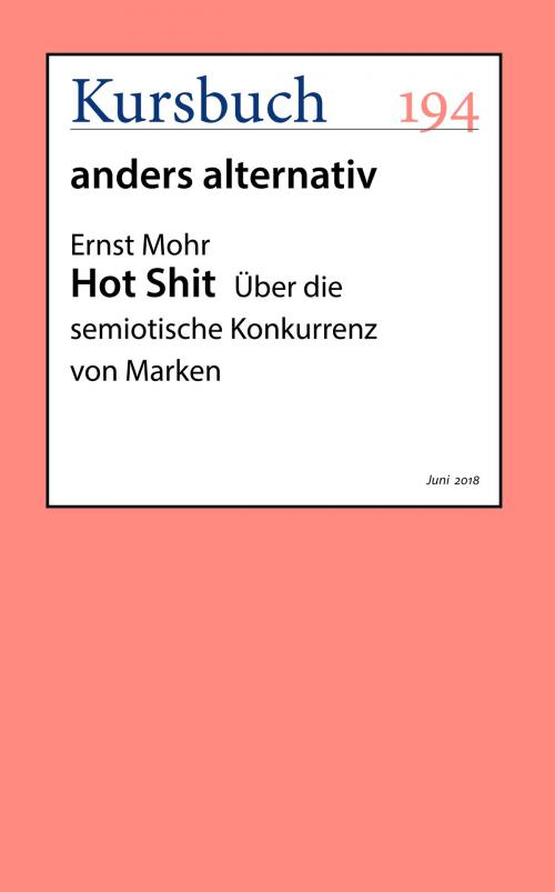 Cover of the book Hot Shit by Ernst Mohr, Kursbuch