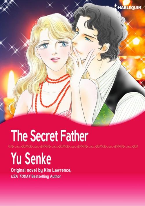 Cover of the book THE SECRET FATHER by KIM LAWRENCE, Harlequin / SB Creative Corp.