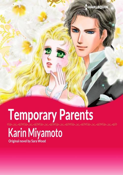 Cover of the book TEMPORARY PARENTS by SARA WOOD, Harlequin / SB Creative Corp.