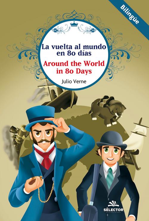 Cover of the book La vuelta al mundo en 80 días by Julio Verne, Selector