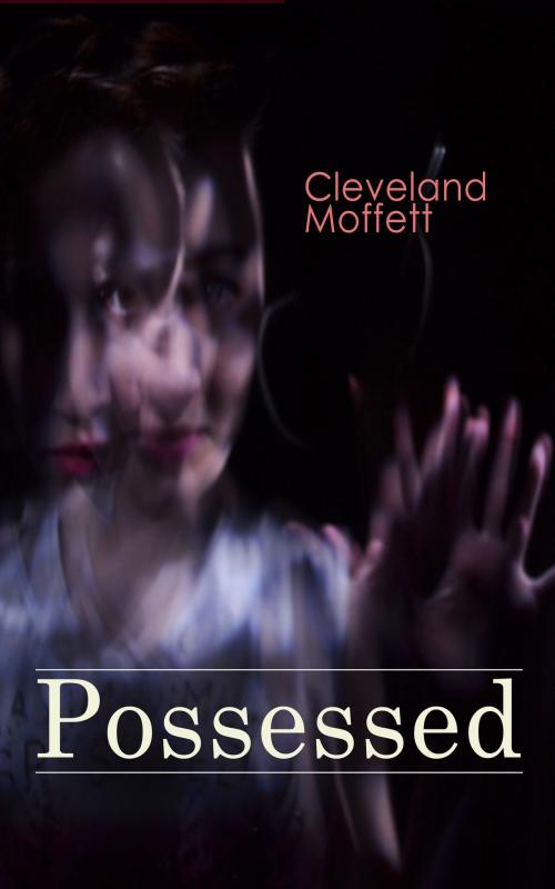 Cover of the book Possessed by Cleveland Moffett, e-artnow