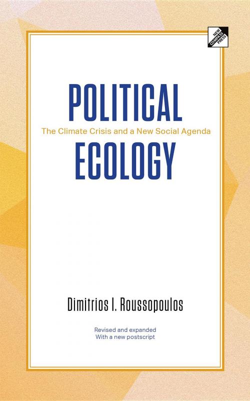 Cover of the book Political Ecology by Dimitrios I. Roussopoulos, New Compass Press