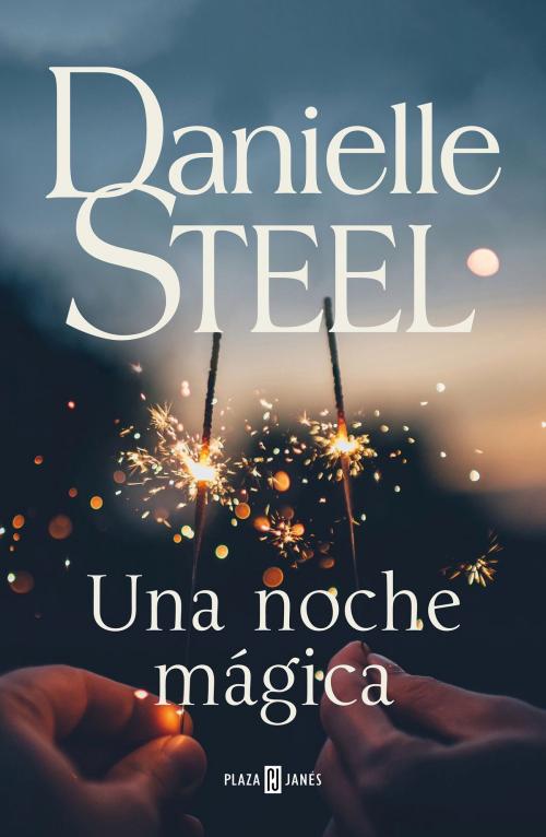 Cover of the book Una noche mágica by Danielle Steel, Penguin Random House Grupo Editorial España