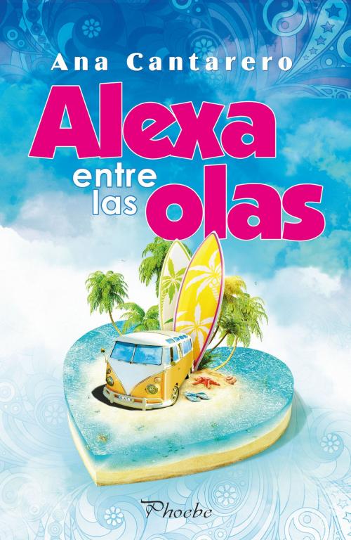 Cover of the book Alexa entre las olas by Ana Cantarero, Ediciones Pàmies
