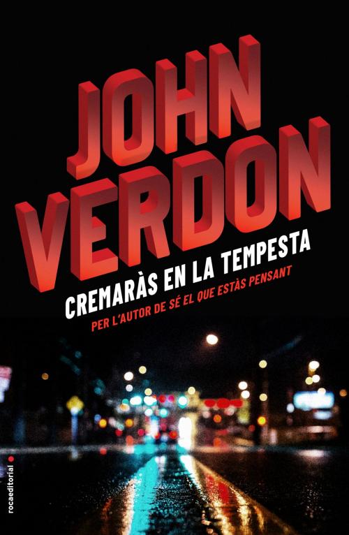 Cover of the book Cremaràs en la tempesta by John Verdon, Roca Editorial de Libros
