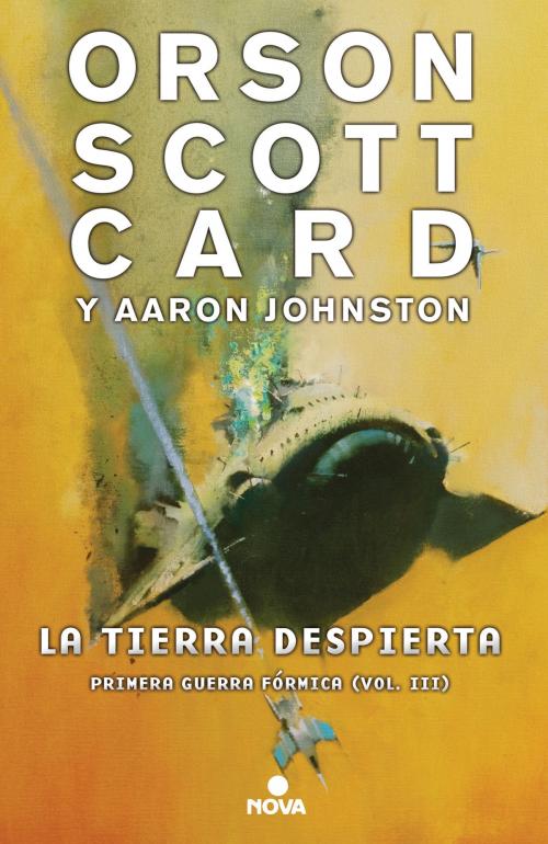 Cover of the book La tierra despierta (Primera Guerra Fórmica 3) by Orson Scott Card, Penguin Random House Grupo Editorial España