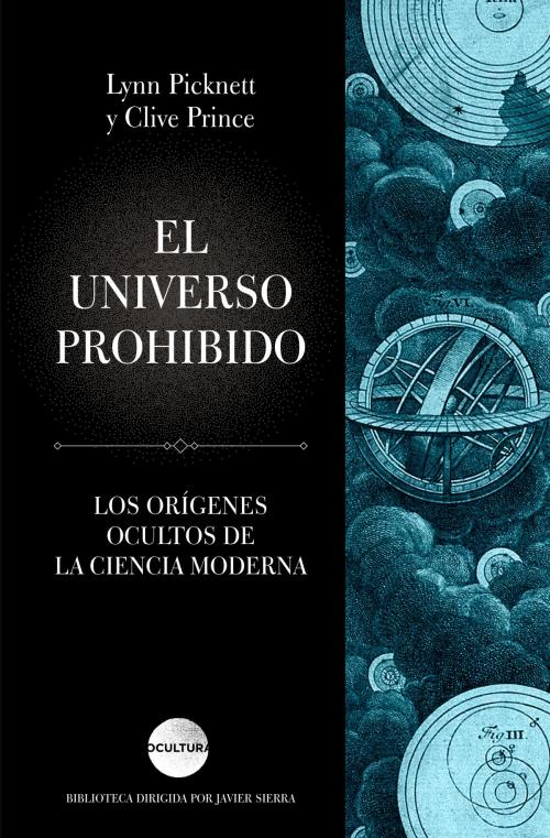 Cover of the book El universo prohibido by Lynn Margaret Picknett, Clive Prince, Grupo Planeta