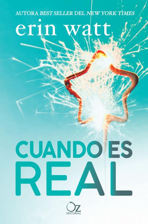 Cover of the book Cuando es real by Erin Watt, Oz Editorial