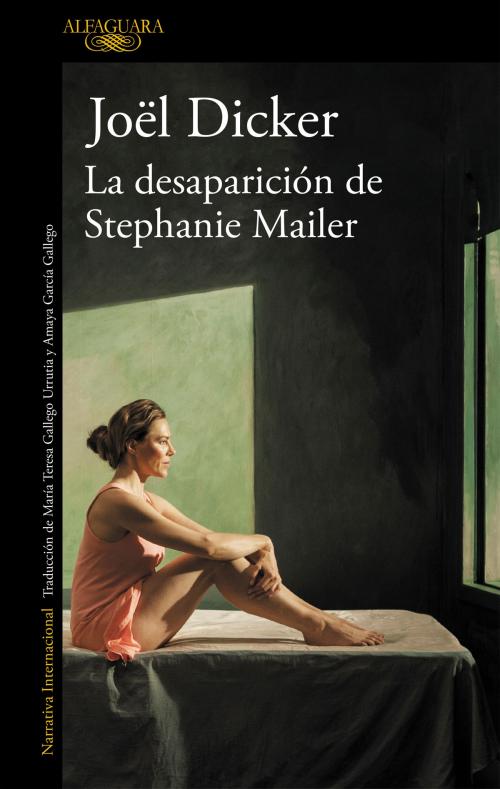 Cover of the book La desaparición de Stephanie Mailer by Joël Dicker, Penguin Random House Grupo Editorial España