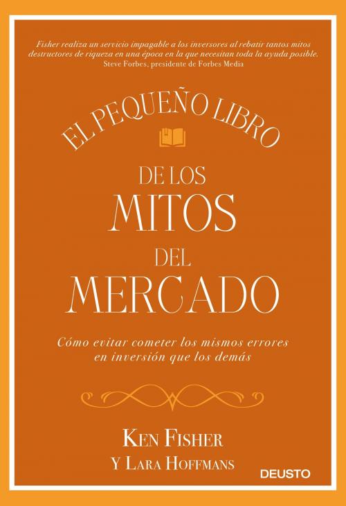Cover of the book El pequeño libro de los mitos del mercado by Ken Fisher, Lara Hoffmans, Grupo Planeta