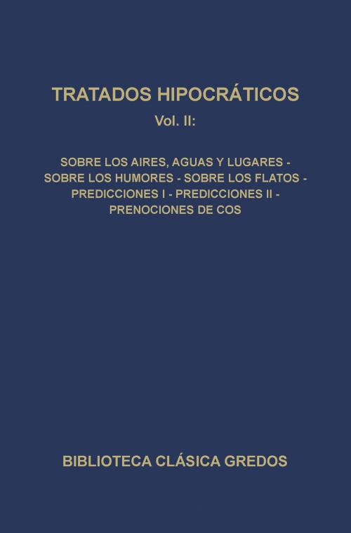 Cover of the book Tratados hipocráticos II by Varios autores, Gredos