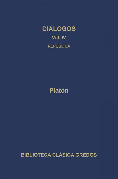 Cover of the book Diálogos IV. by Platón, Gredos