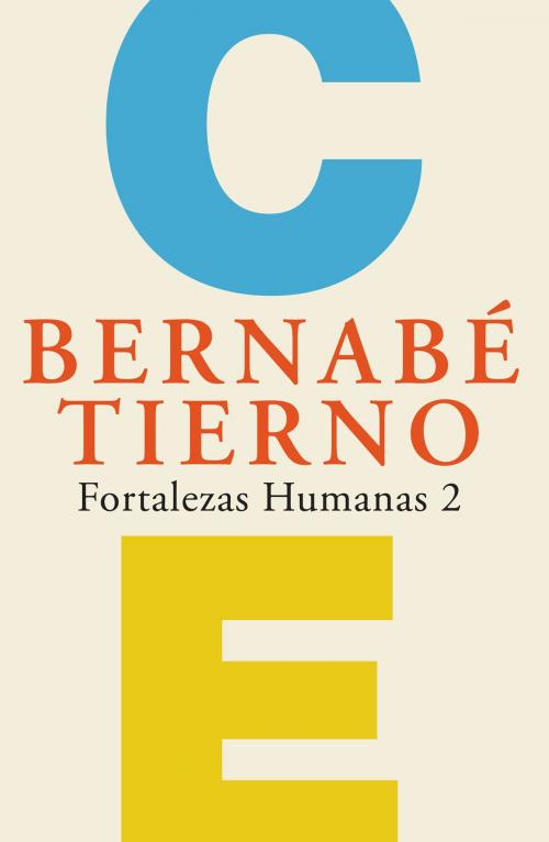 Cover of the book Fortalezas Humanas 2 by Bernabé Tierno, Penguin Random House Grupo Editorial España