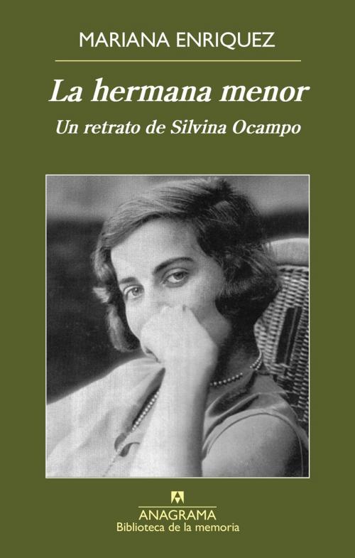 Cover of the book La hermana menor by Mariana Enriquez, Editorial Anagrama