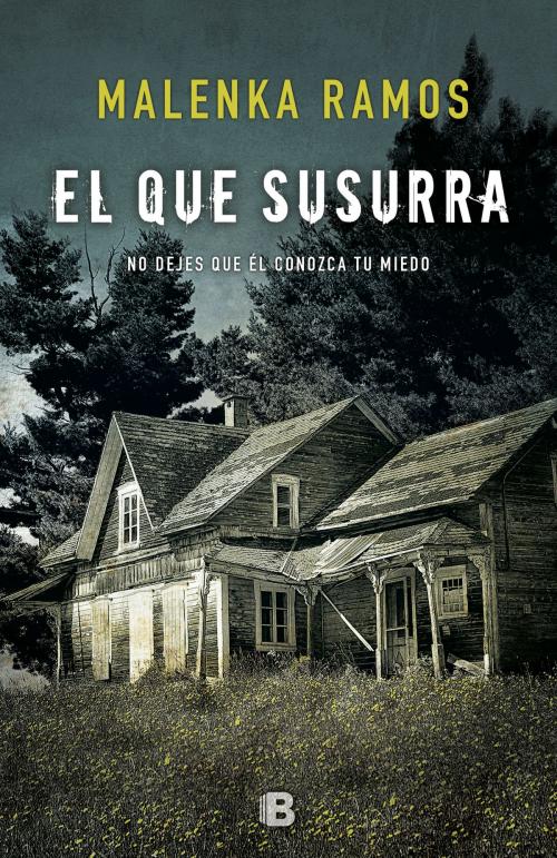 Cover of the book El que susurra by Malenka Ramos, Penguin Random House Grupo Editorial España