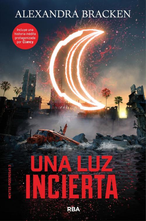 Cover of the book Una luz incierta by Alexandra  Bracken, ALEXANDRA BRACKEN, Molino