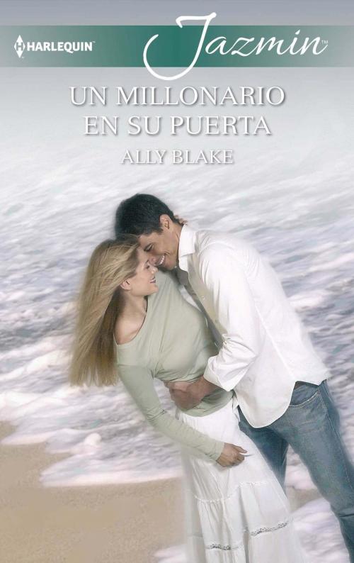 Cover of the book Un millonario en su puerta by Ally Blake, Harlequin, una división de HarperCollins Ibérica, S.A.