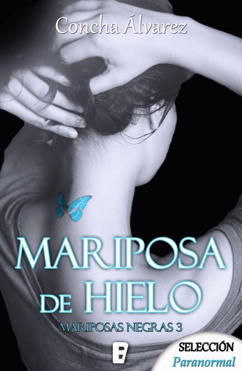 Cover of the book Mariposa de hielo (Mariposas negras 3) by Concha Álvarez, Penguin Random House Grupo Editorial España