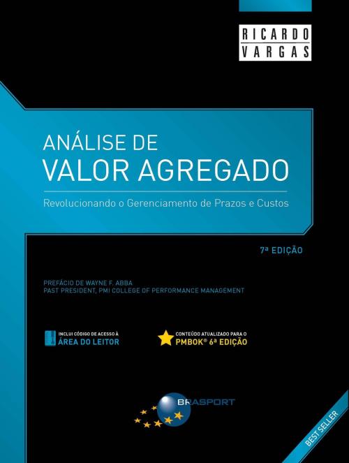 Cover of the book Análise de Valor Agregado 7a edição by Ricardo Viana Vargas, BRASPORT