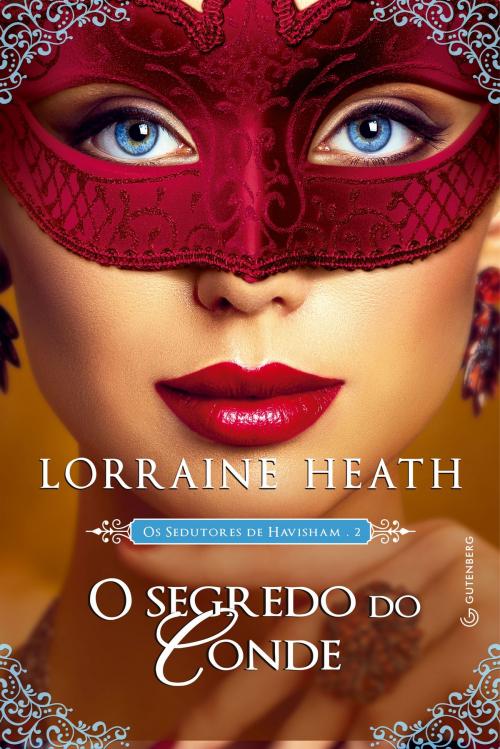 Cover of the book O segredo do Conde by Lorraine Heath, Gutenberg Editora