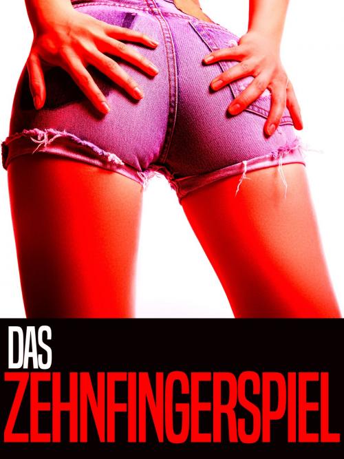 Cover of the book Das Zehnfingerspiel by – Anonym, Saga Egmont German