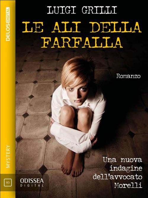 Cover of the book Le ali della farfalla by Luigi Grilli, Delos Digital