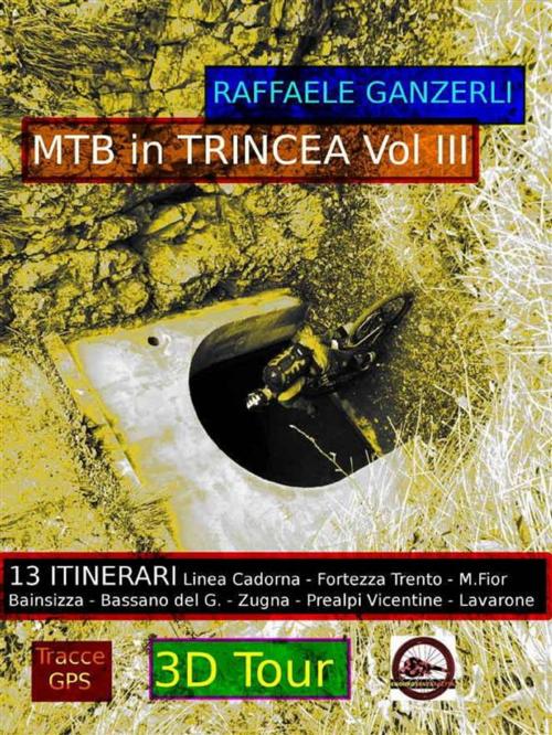 Cover of the book MTB in Trincea Vol. III by Raffaele Ganzerli, Youcanprint