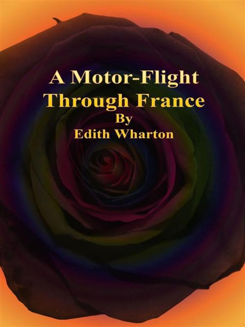 Cover of the book A Motor-Flight Through France by Edith Wharton, Publisher s11838