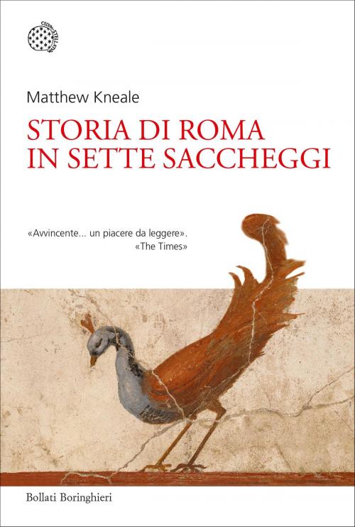 Cover of the book Storia di Roma in sette saccheggi by Matthew Kneale, Bollati Boringhieri