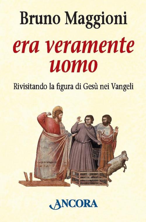 Cover of the book Era veramente uomo by Bruno Maggioni, Ancora