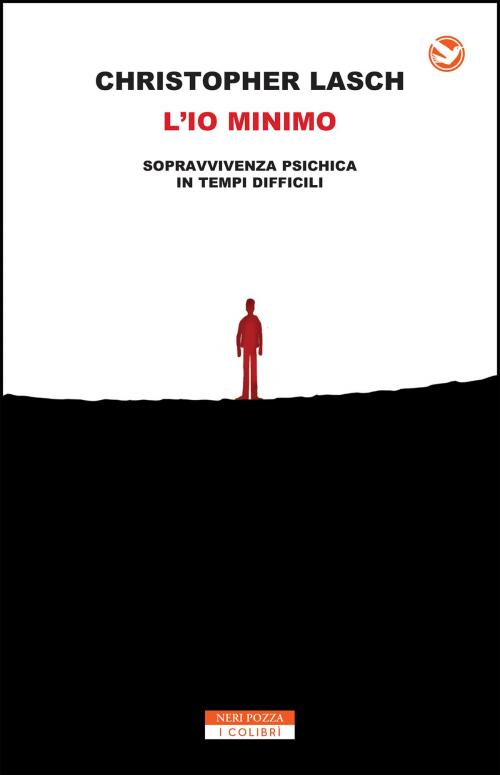 Cover of the book L'io minimo by Christopher Lasch, Neri Pozza