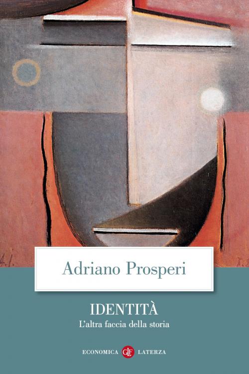 Cover of the book Identità by Adriano Prosperi, Editori Laterza