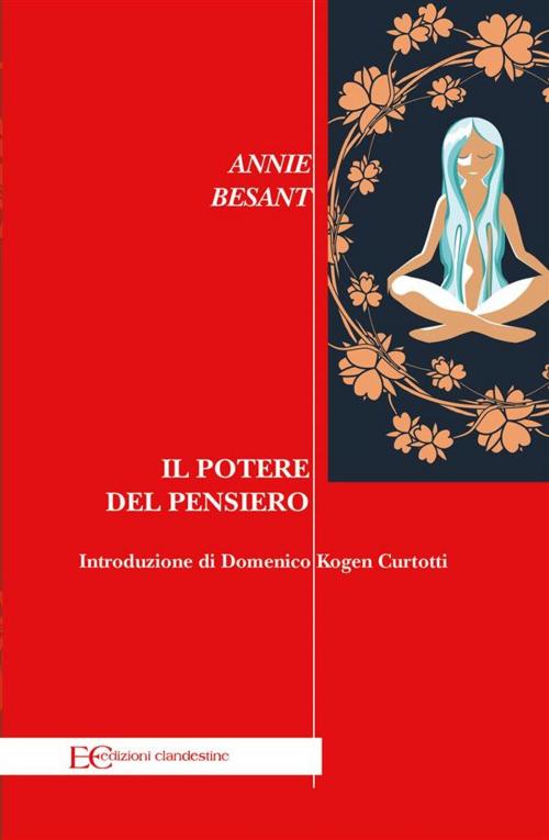 Cover of the book Il potere del pensiero by Annie Besant, Edizioni Clandestine