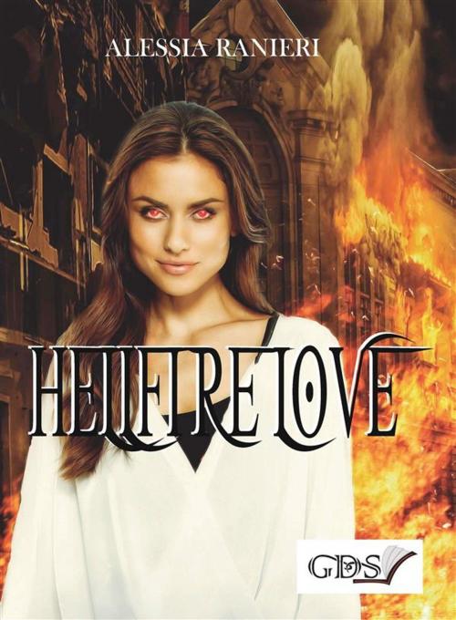 Cover of the book Hellfire love by Alessia Ranieri, editrice GDS