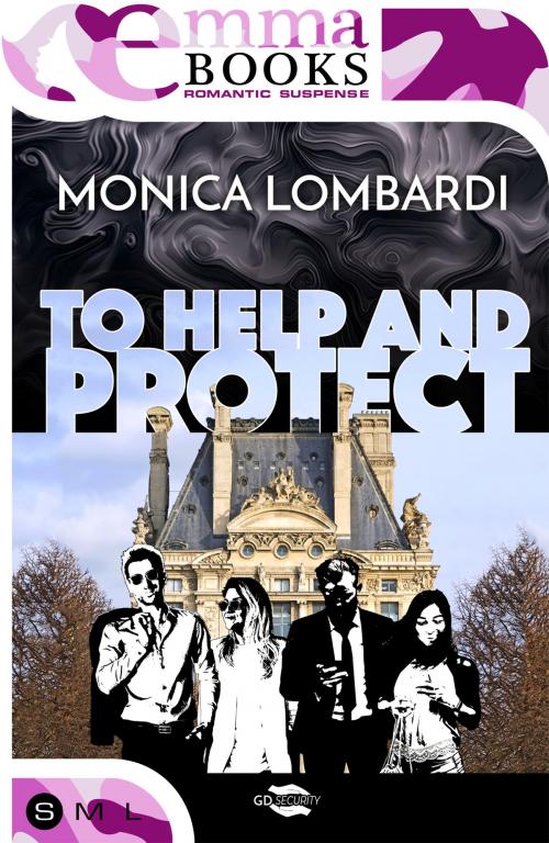 Cover of the book To help and protect (GD Security #0.5) by Monica Lombardi, Emma Books
