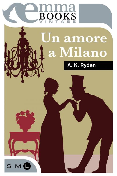Cover of the book Un amore a Milano by A.K. Ryden, Emma Books