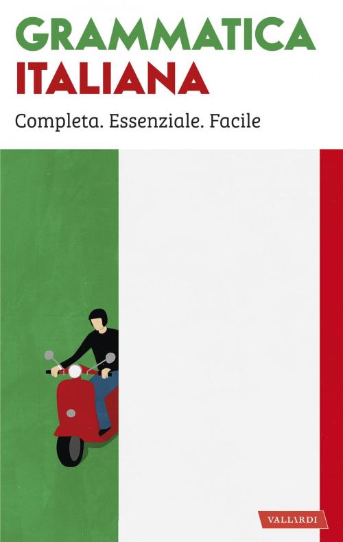 Cover of the book Grammatica italiana by AA.VV., Vallardi
