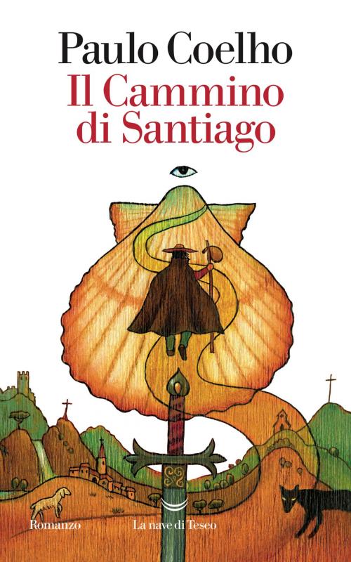 Cover of the book Il cammino di Santiago by Paulo Coelho, La nave di Teseo