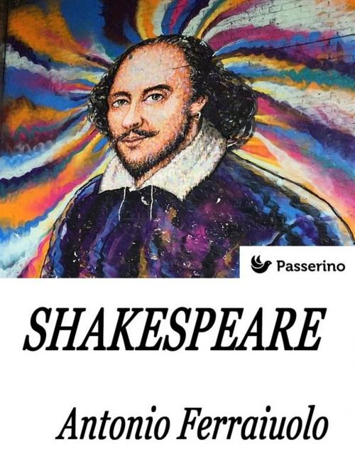 Cover of the book Shakespeare by Antonio Ferraiuolo, Passerino