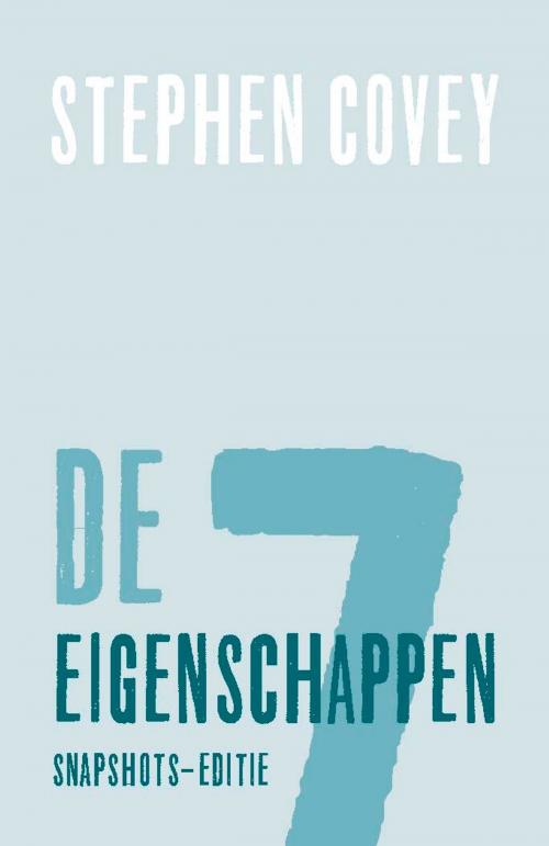 Cover of the book De 7 eigenschappen by Stephen R. Covey, Atlas Contact, Uitgeverij