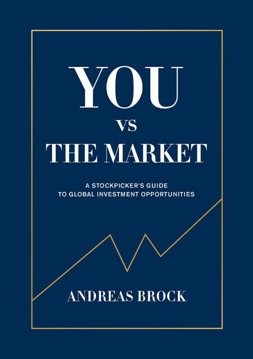Cover of the book You vs the Market by Andreas Brock, Volante