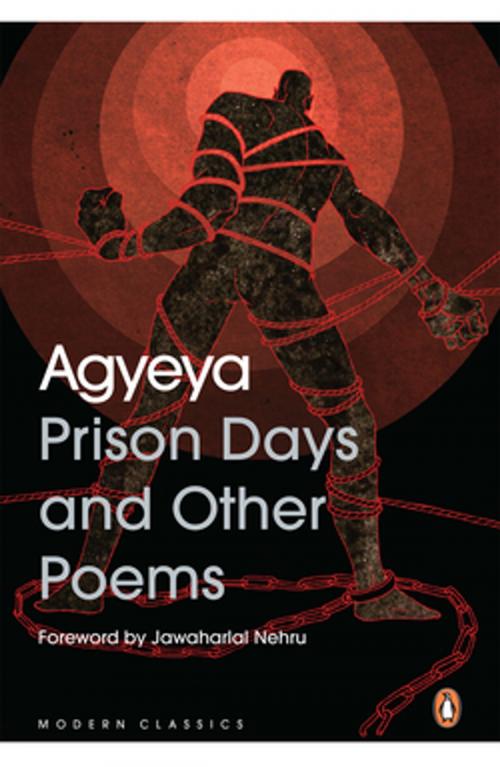 Cover of the book Prison Days and Other Poems by S H Vatsyayan Agyeya, Penguin Random House India Private Limited