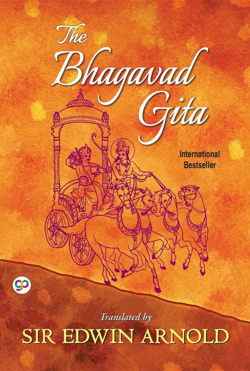 Cover of the book The Bhagavad Gita by Sir Edwin Arnold, GP Editors, GENERAL PRESS