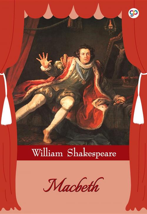 Cover of the book Macbeth by William Shakespeare, GP Editors, GENERAL PRESS
