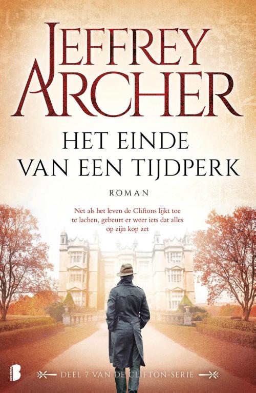 Cover of the book Het einde van een tijdperk by Jeffrey Archer, Meulenhoff Boekerij B.V.