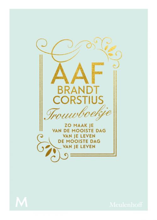 Cover of the book Trouwboekje by Aaf Brandt Corstius, Meulenhoff Boekerij B.V.