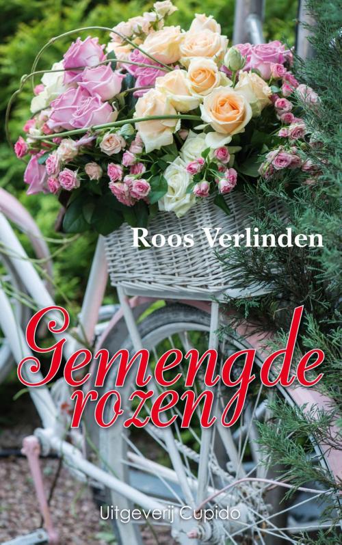 Cover of the book Gemengde rozen by Roos Verlinden, Cupido, Uitgeverij