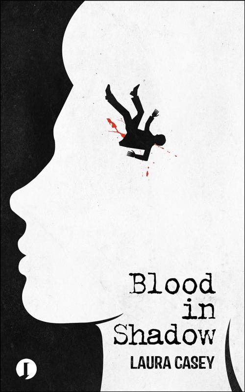 Cover of the book Blood in Shadow by Laura Casey, Corridor Publishing