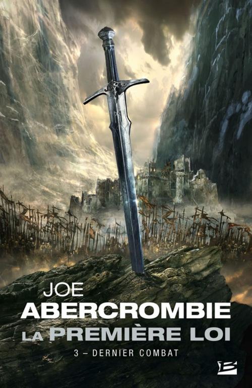 Cover of the book Dernier combat by Joe Abercrombie, Bragelonne
